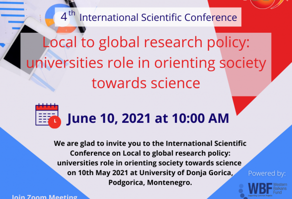 MEĐUNARODNA NAUČNA KONFERENCIJA „LOCAL TO GLOBAL RESEARCH POLICY: UNIVERSITIES ROLE IN ORIENTING SOCIETY TOWARDS SCIENCE”
